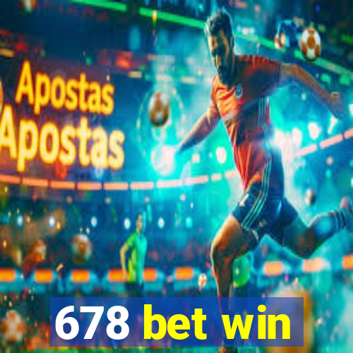 678 bet win